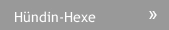 Hündin-Hexe Hündin-Hexe