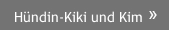 Hündin-Kiki und Kim